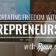 Freedom with Entrepreneurship