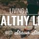 Living a Healthy Life Featured Image
