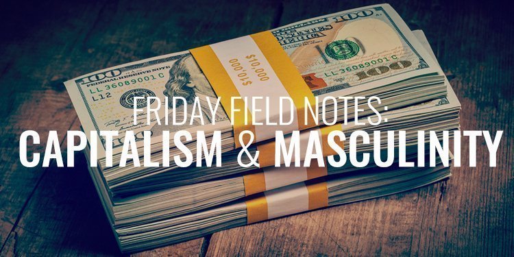 Capitalism and Masculinity