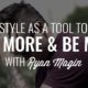 Style as a Tool