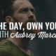 Own the Day, Own Your Life