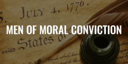 Men of Moral Conviction | FRIDAY FIELD NOTES
