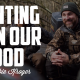 Hunting is in Our Blood | ROBBIE KROGER