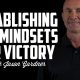 Establishing the Mindsets for Victory | JASON GARDNER