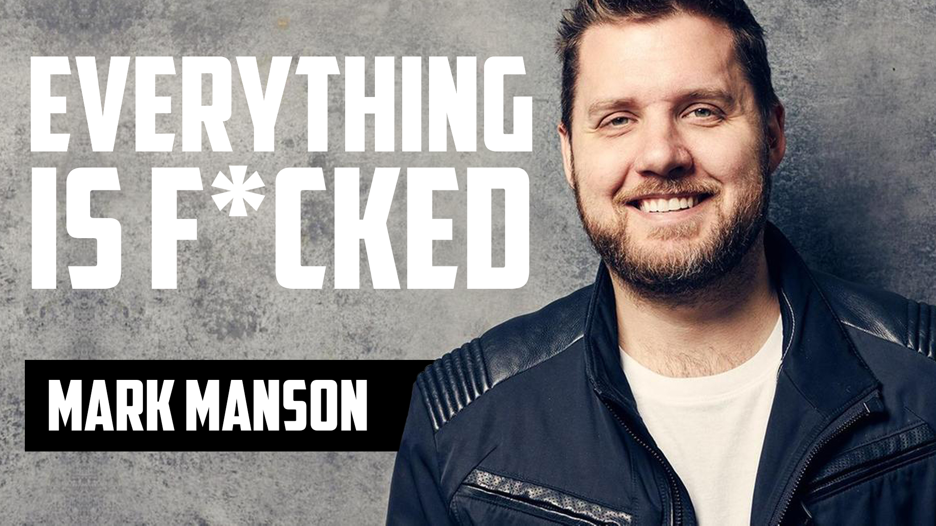Everything is F*cked  MARK MANSON - Order of Man