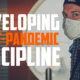developing post-pandemic discipline