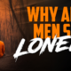 lonely men