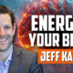 JEFF KARP | Energize Your Brain